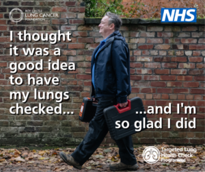 A man with grey hair and wearing blue overalls carries a tool box as he walks past a brick wall. Words say: "I thought it was a good idea to have my lungs checked... and I'm so glad I did."