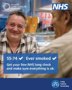 Promotional poster by NHS and Roy Castle Lung Cancer Foundation featuring two individuals smiling and conversing at a table, with text encouraging lung check-ups for people aged 55-74 who have ever smoked.