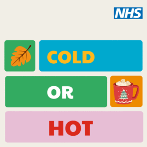 The NHS logo and a block design showing an Autumn leaf and a warm drink in a mug with the words: cold or hot