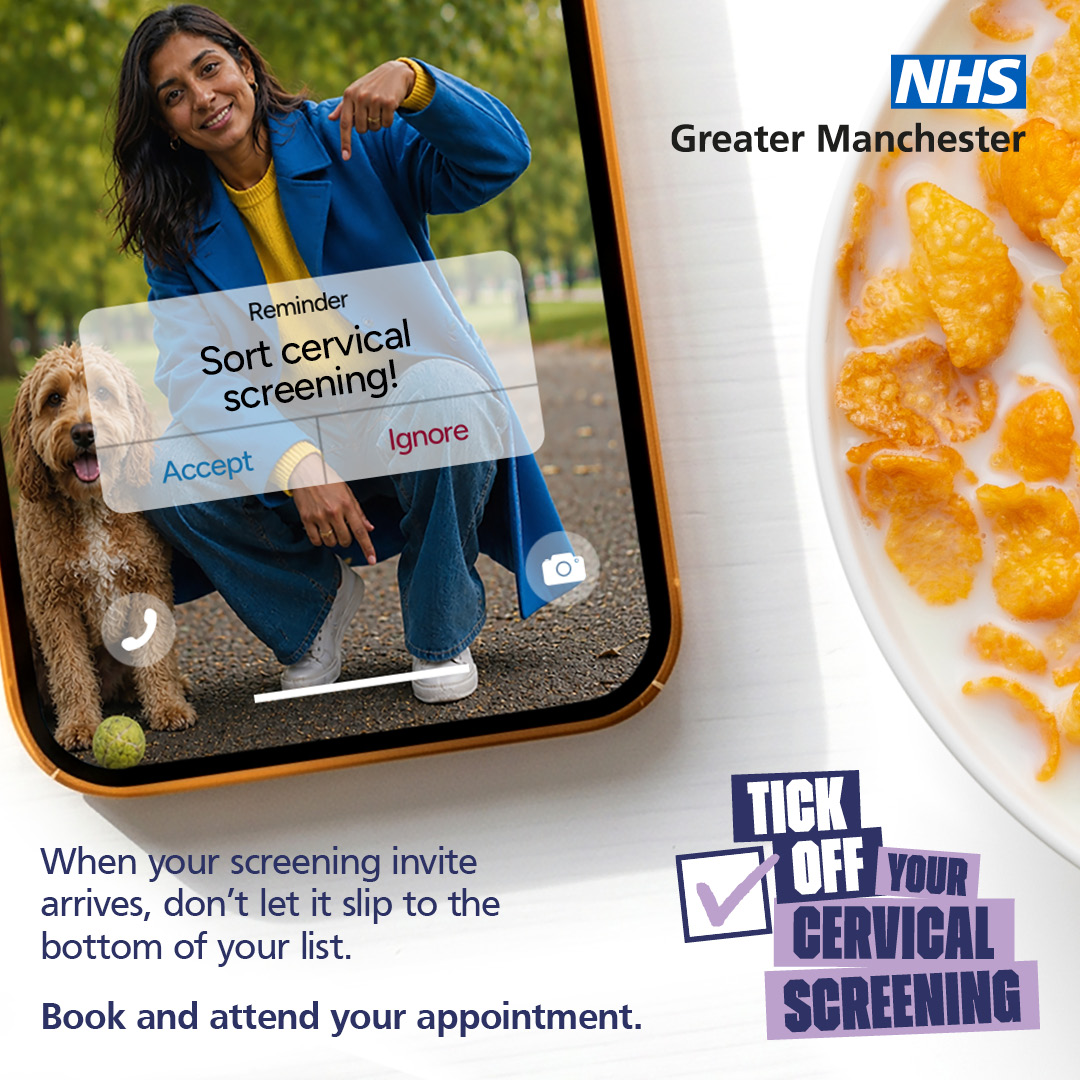 A breakfast table with a bowl of cornflakes and a mobile phone the screen saver features a woman crouched down with a dog and the words Book Cervical Screening Accept/ Reject. Words underneath say: When your screening invite arrives, don't let it slip to the bottom of your list. Book and attend your appointment.