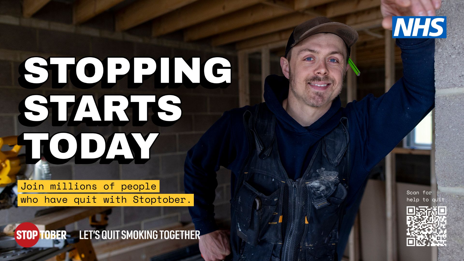 Static design featuring a young male manual worker and the headline “Stopping Starts Today”. Encourages people to quit smoking for 28 days smoke free so they're 5 times more likely to quit for good.
